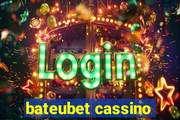 bateubet cassino